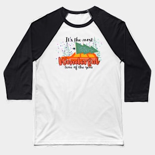 It's the most wonderful time of the year Baseball T-Shirt